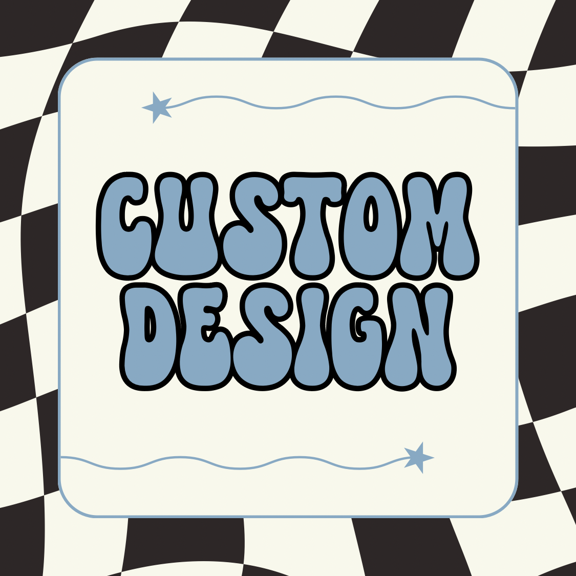 Custom design