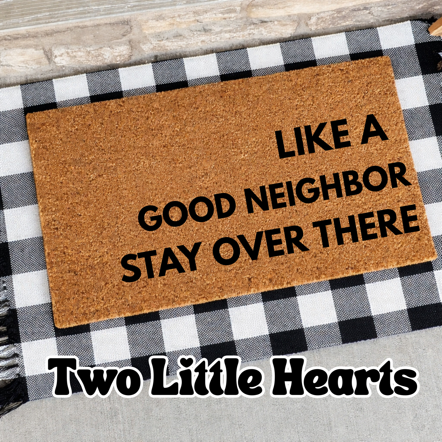 Like a good neighbor stay over there
