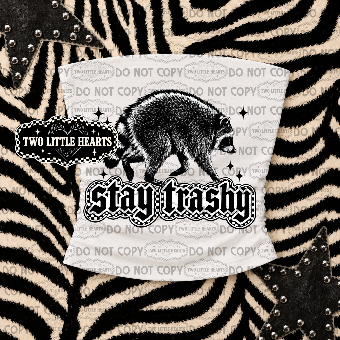 Stay Trashy PNG
