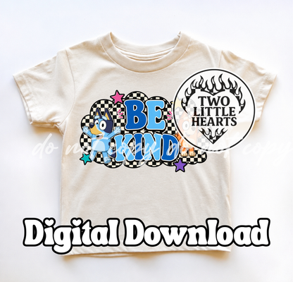 Be kind Bluey PNG