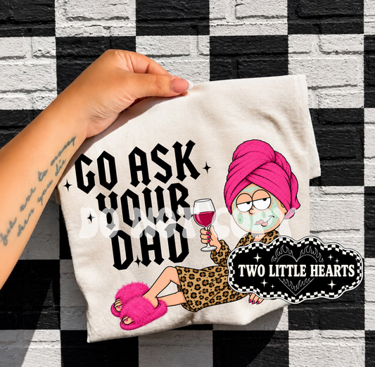 Go ask your dad PNG
