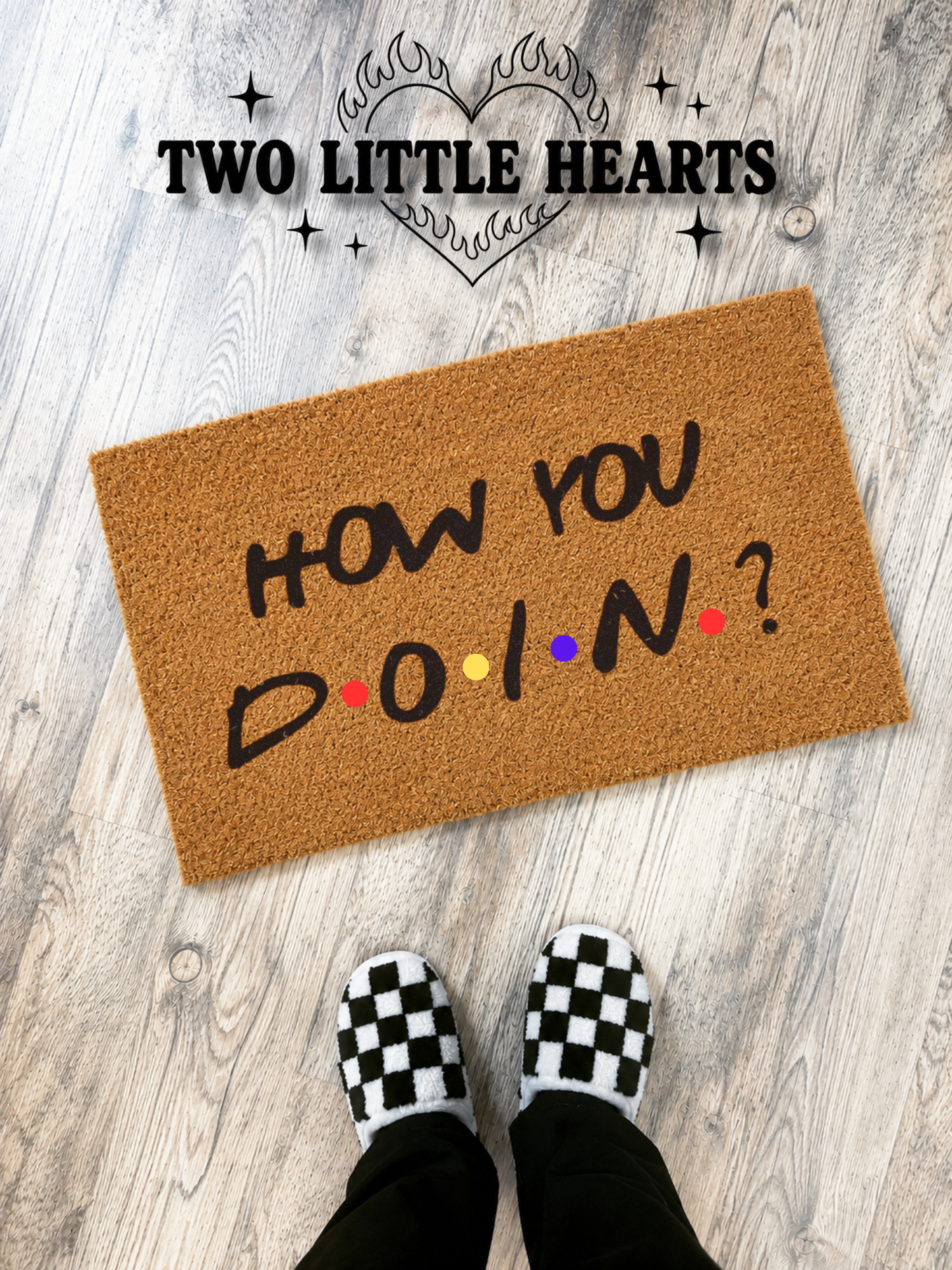 How you doin? Doormat