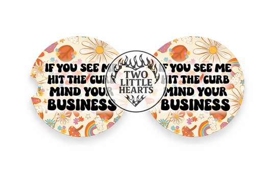 Mind your business